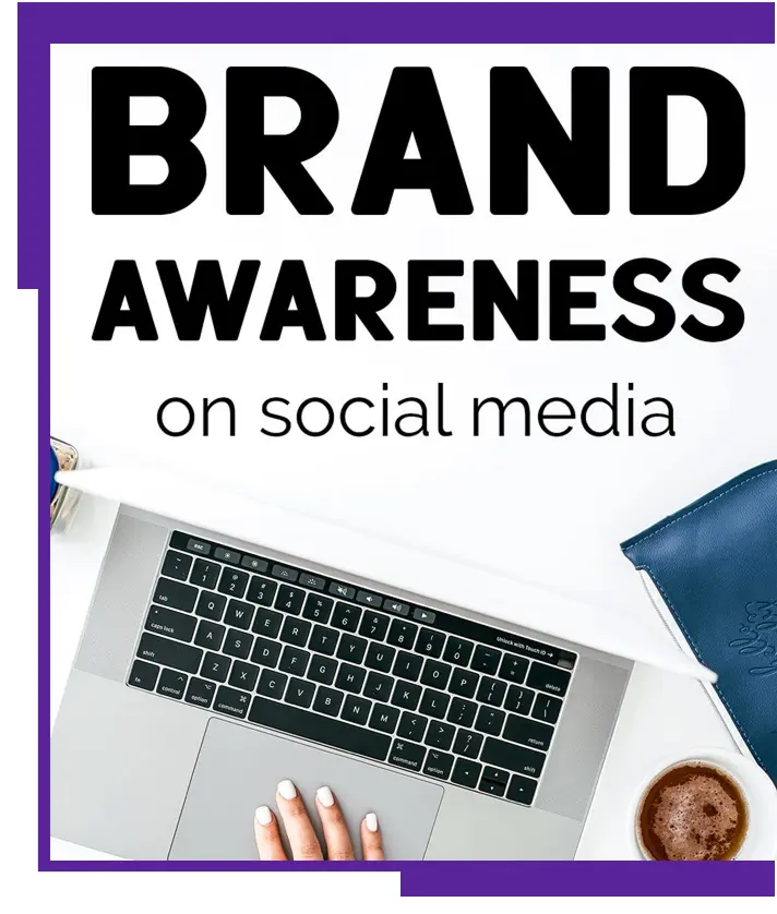 Brand Awareness