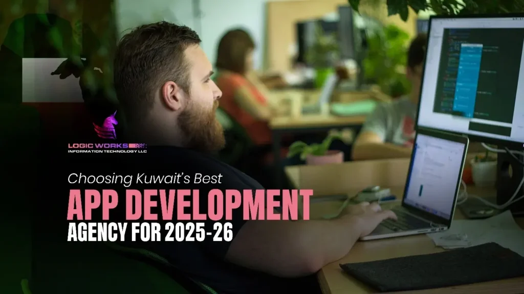 Choosing Kuwait’s Best App Development Agency for 2025-26